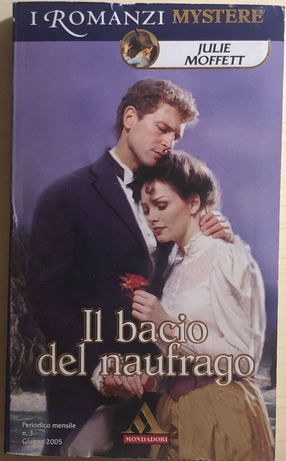 Il bacio del naufrago di Julie Moffet, 2005, Mondadori