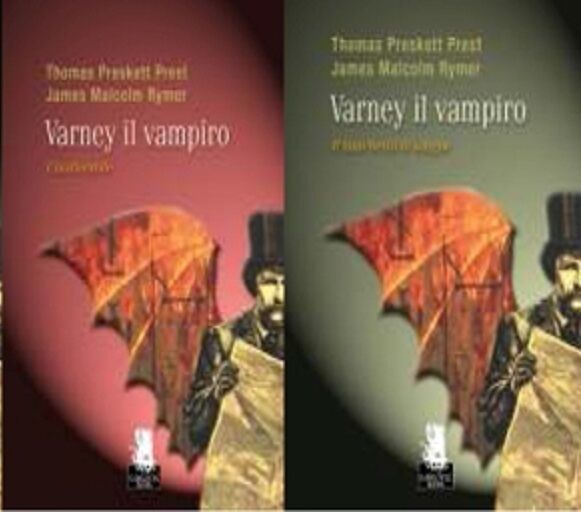Il banchetto di sangue - L'inafferabile. Varney il vampiro, Gargoyle, 2010