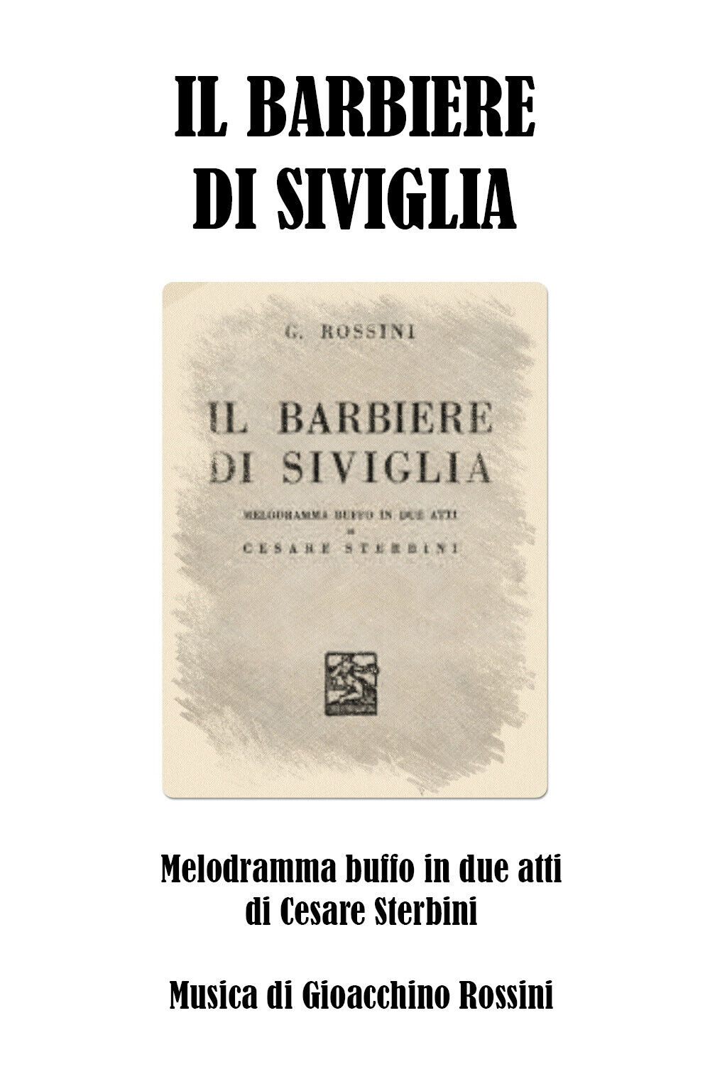 Il barbiere di Siviglia di Gioachino Rossini, Cesare Sterbini,  2020,  Youcanpri