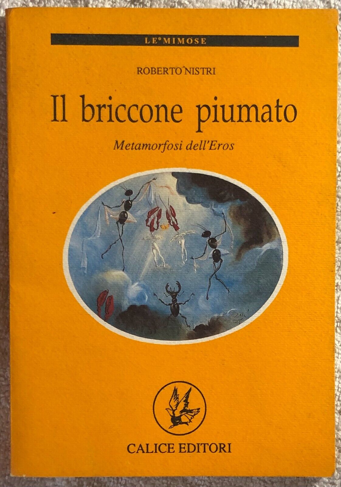 Il briccone piumato di Roberto Nistri,  1993,  Calice Editori