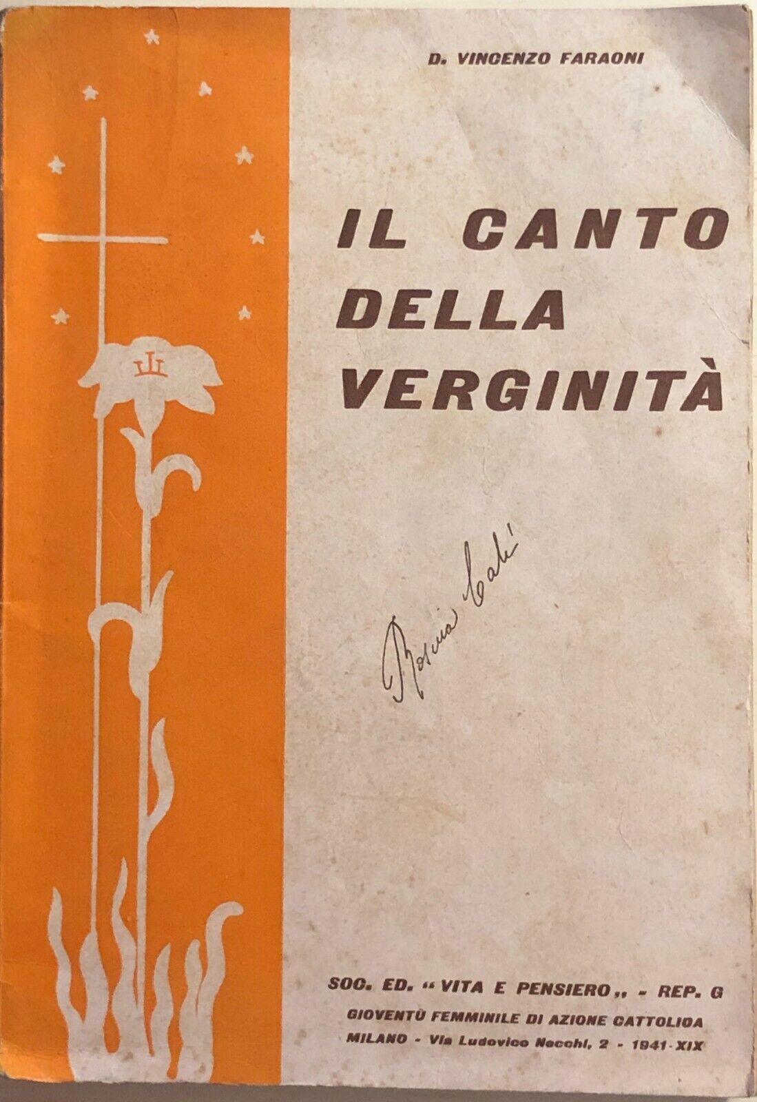 Il canto della verginit? di Vincenzo Faraoni, 1940, Soc. Ed. Vita e pensiero