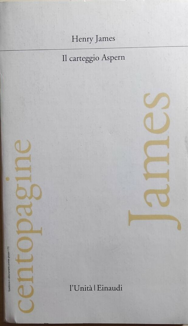 Il carteggio Aspern di Henry James, 1992, L'Unit? Einaudi