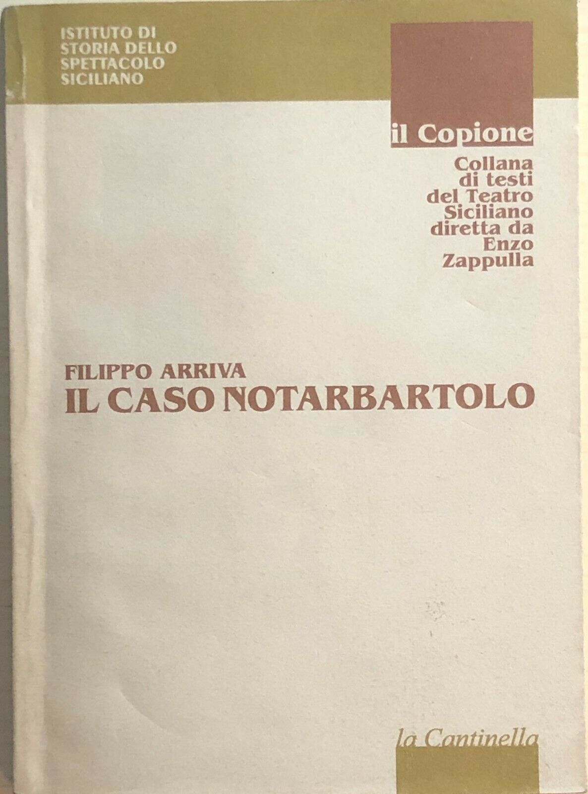 Il caso Notarbartolo di Filippo Arriva, 1994, La Cantinella