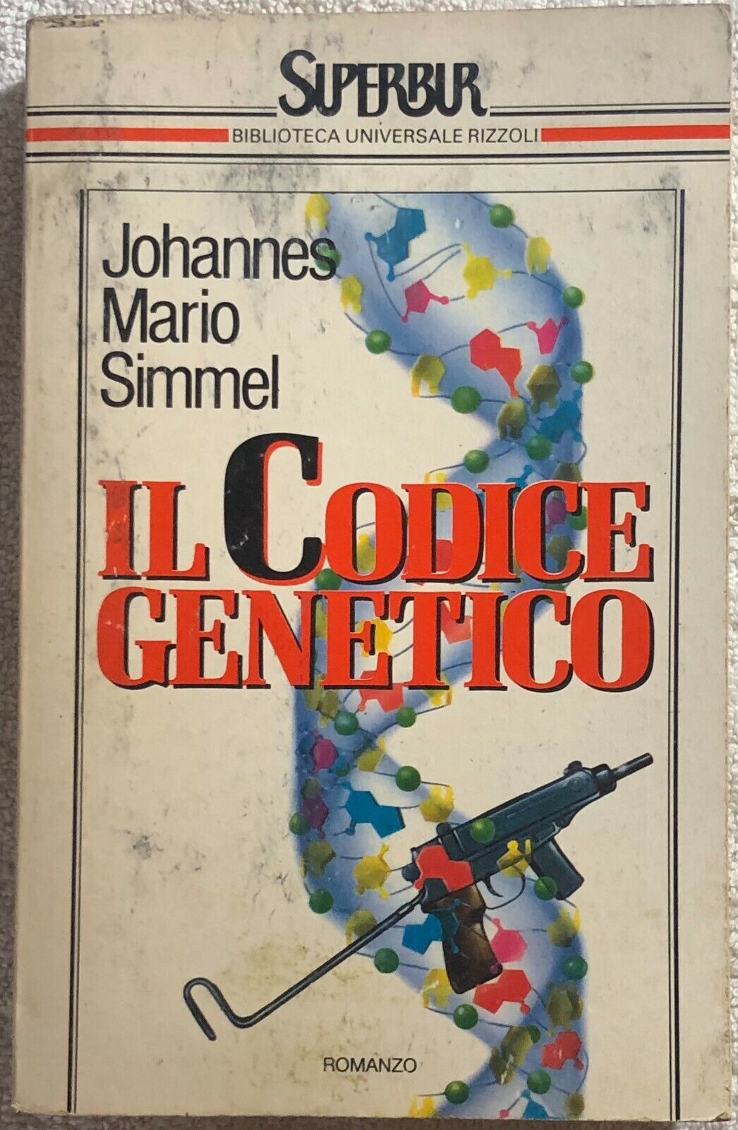 Il codice genetico di Johannes Mario Simmel,  1992,  Rizzoli