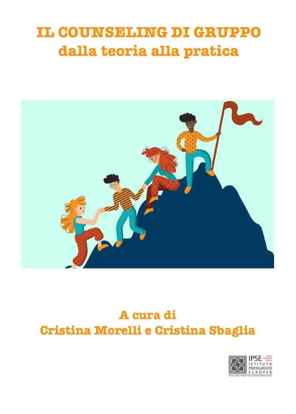 Il counseling di gruppo dalla teoria alla pratica di C. Morelli, C. Sbaglia,  20
