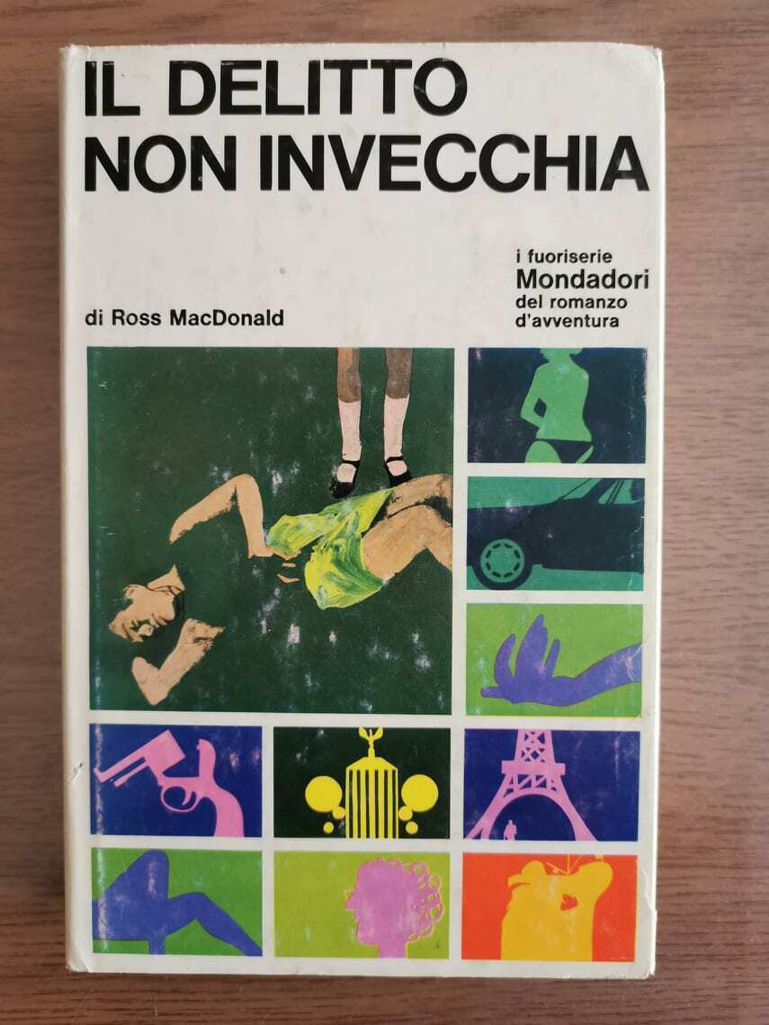 Il delitto non invecchia - R. MacDonald - Mondadori - 1967 - AR