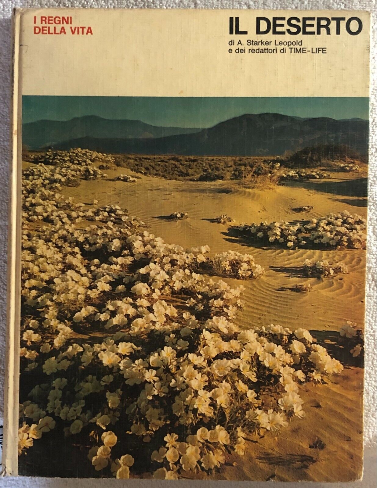 Il deserto di A. Starker Leopold,  1974,  Arnoldo Mondadori Editore