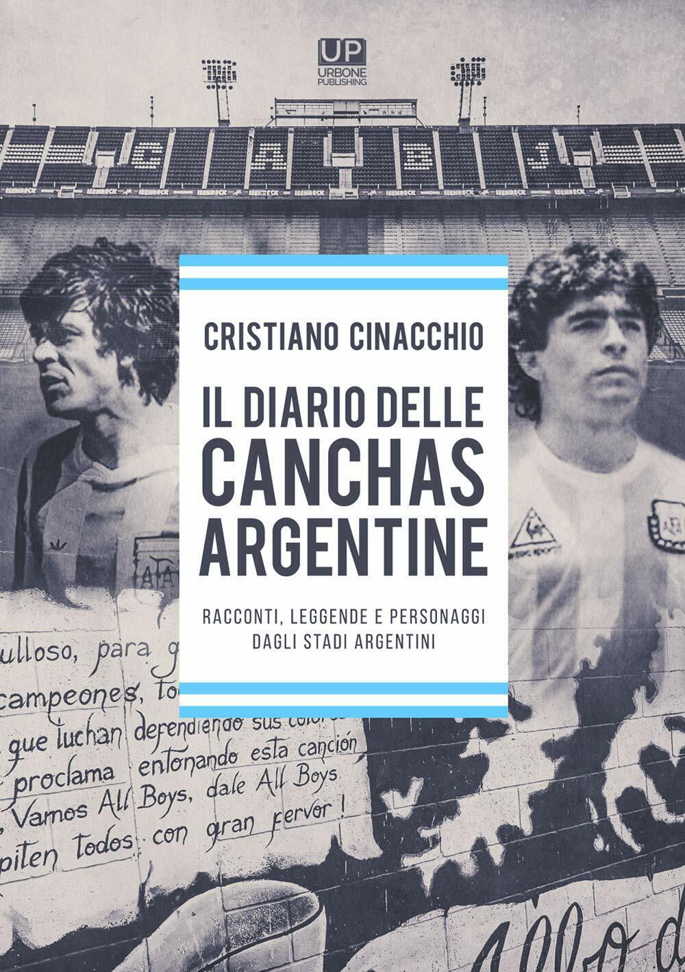 Il diario delle Cancha Argentine - Cristiano Cinacchio - 2020