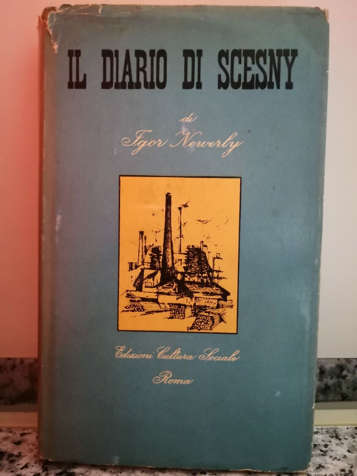 Il diario di Scesny  di Igor Newerly,  1955,  Cultura Sociale-F