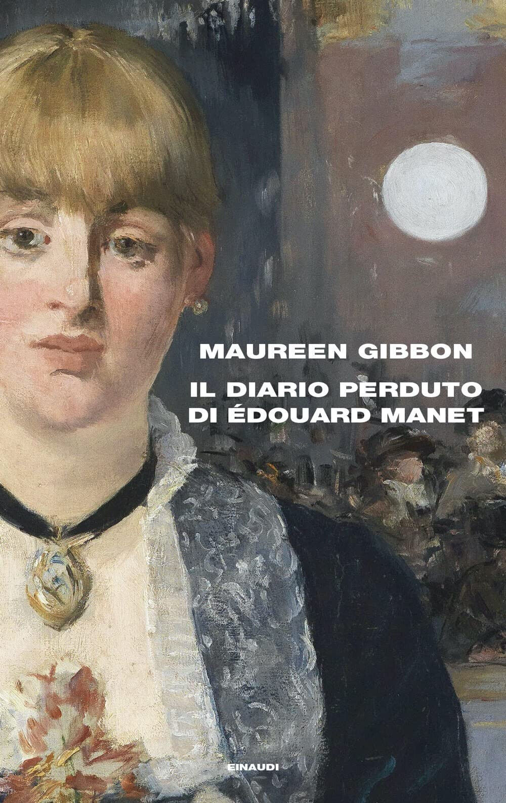 Il diario perduto di ?douard Manet - Maureen Gibbon - 2022