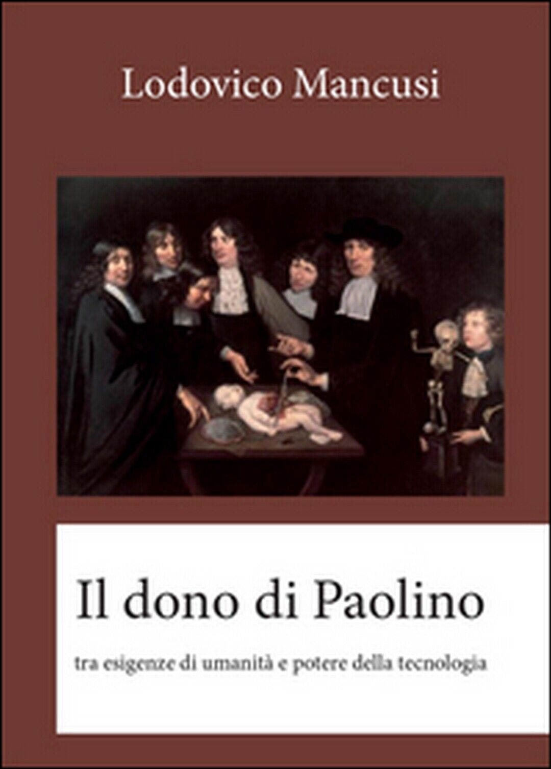 Il dono di Paolino  di Lodovico Mancusi,  2015,  Youcanprint