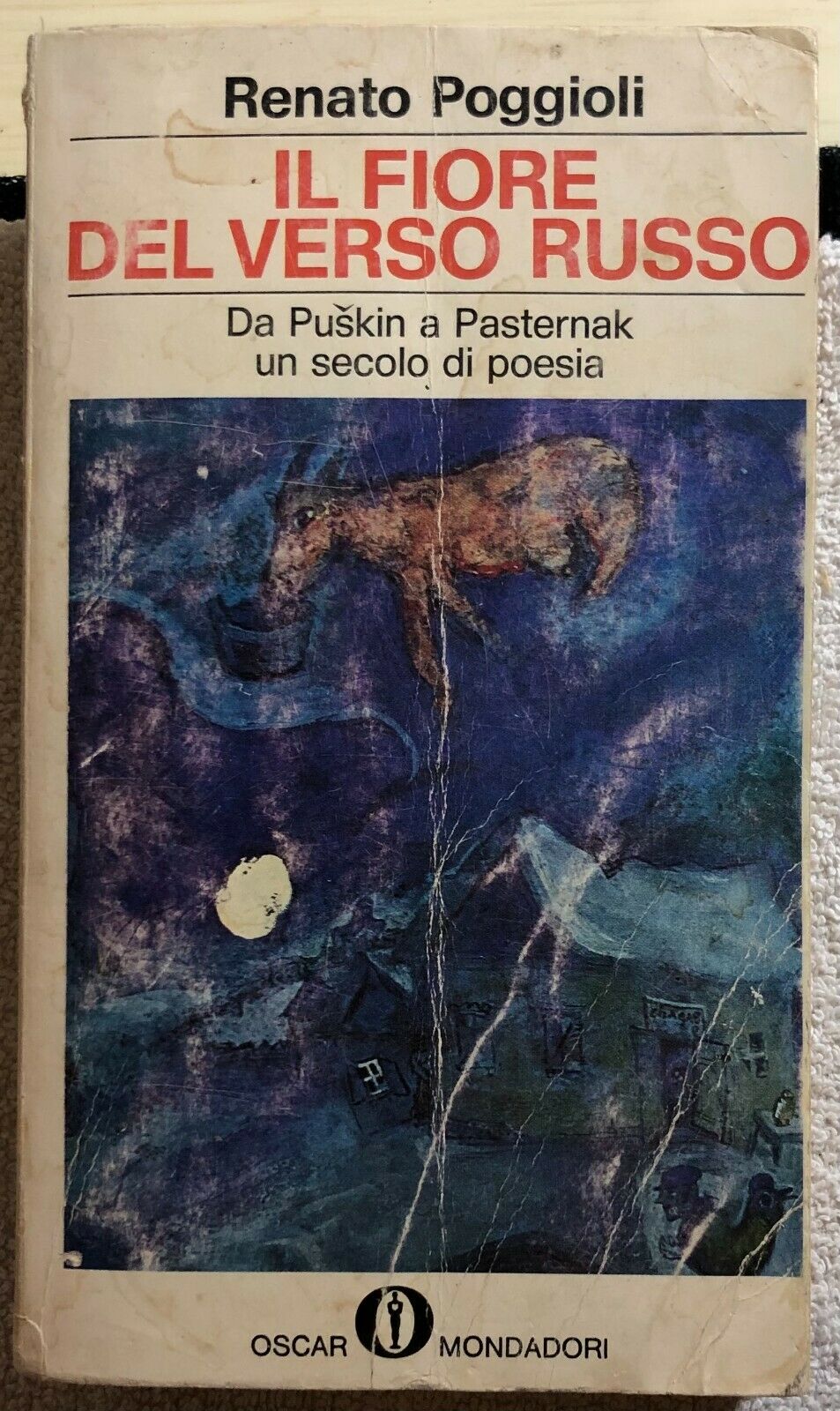Il fiore del verso russo di Renato Poggioli,  1968,  Mondadori
