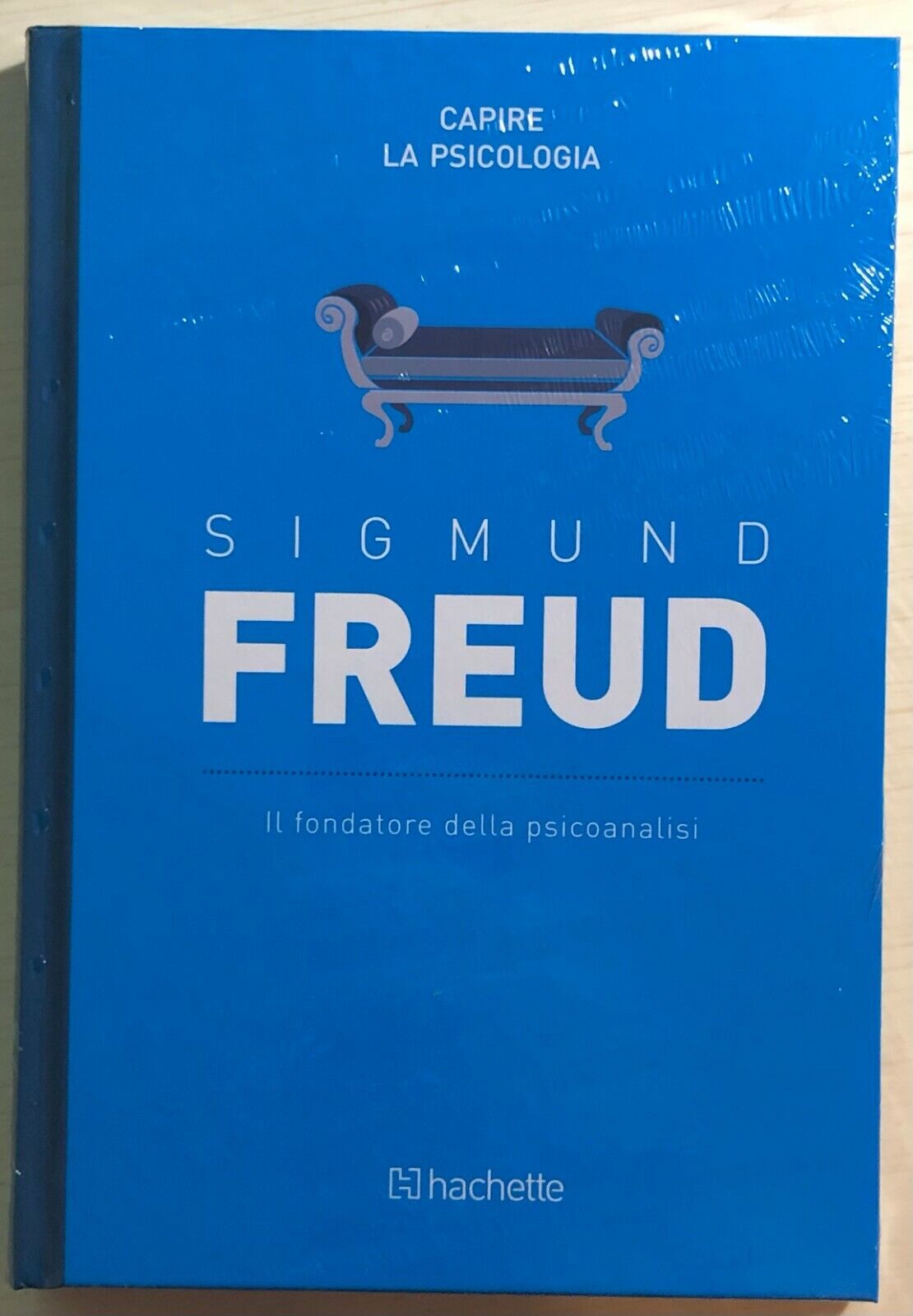 Il fondatore della psicoanalisi di Sigmund Freud,  2017,  Hachette