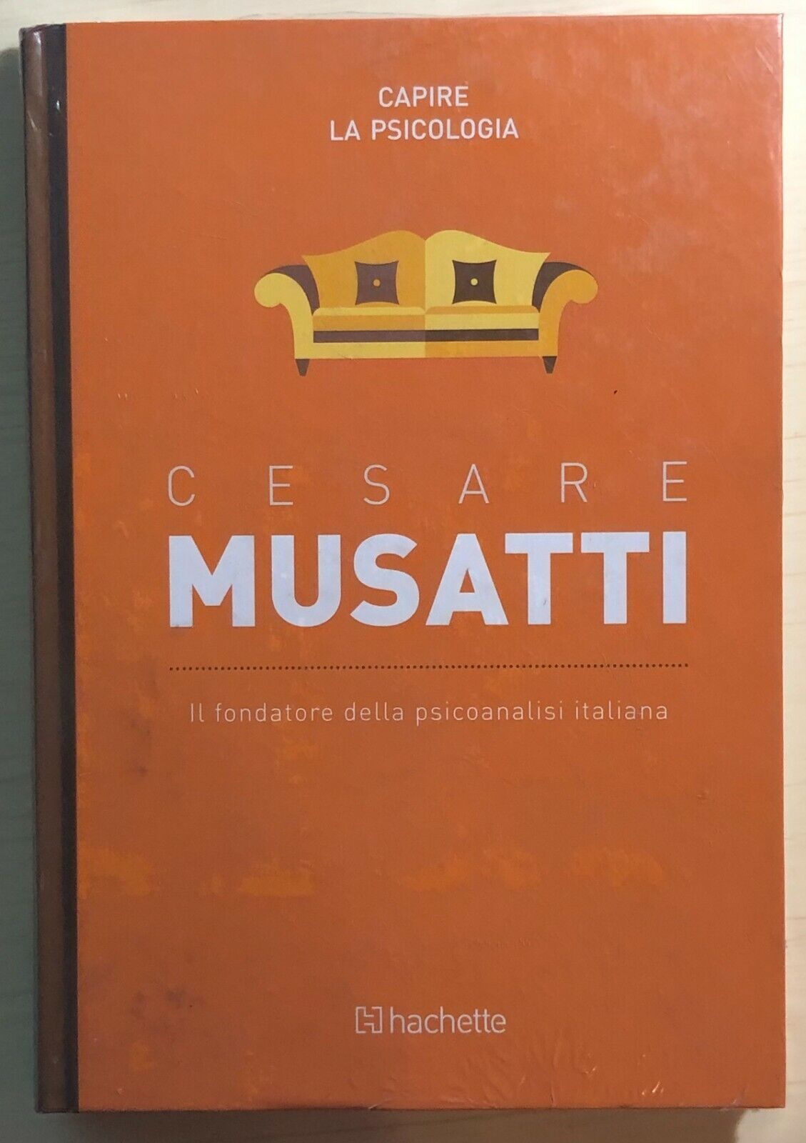 Il fondatore della psicoanalisi italiana di Cesare Musatti,  2016,  Hachette