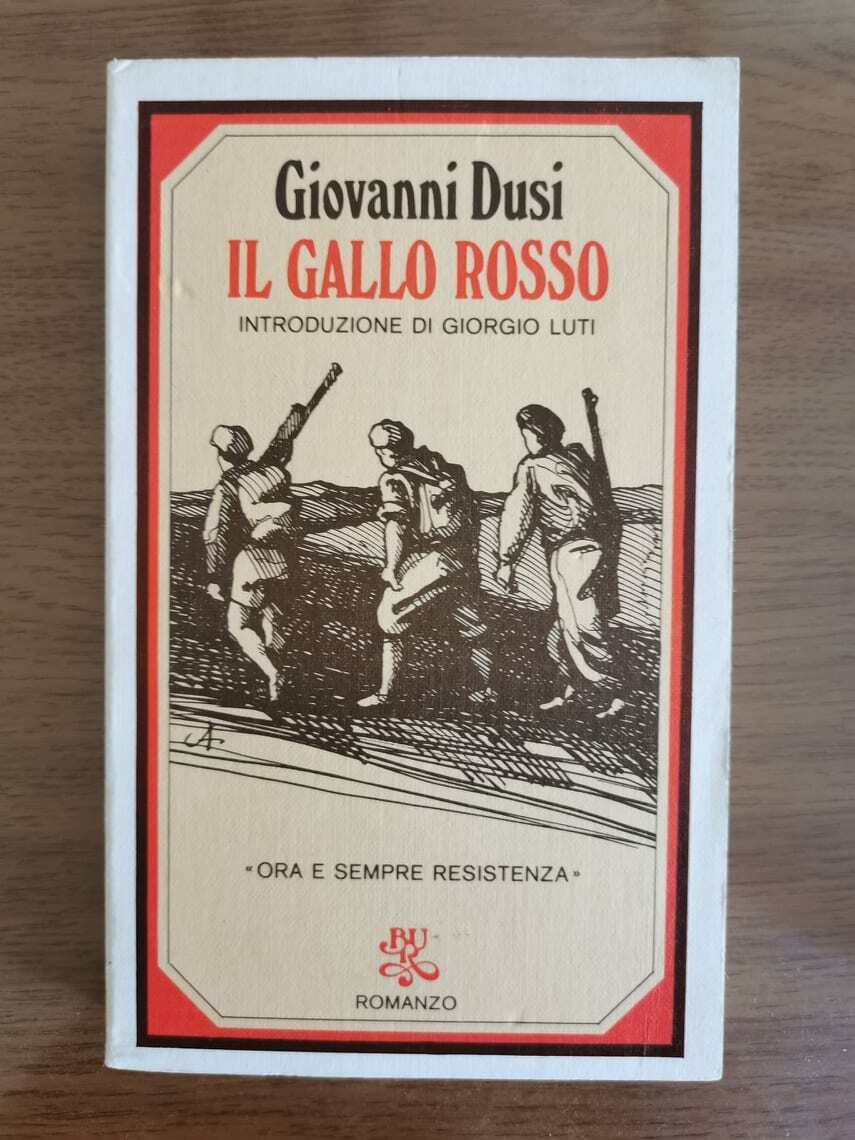 Il gallo rosso - G. Dusi - BUR - 1975 - AR