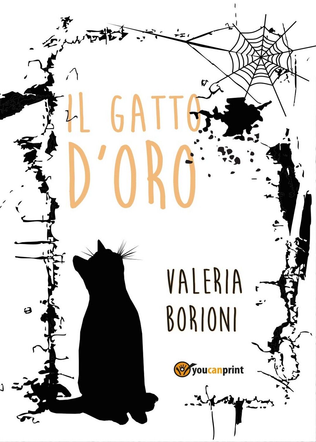 Il gatto d'oro  di Valeria Borioni,  2016,  Youcanprint