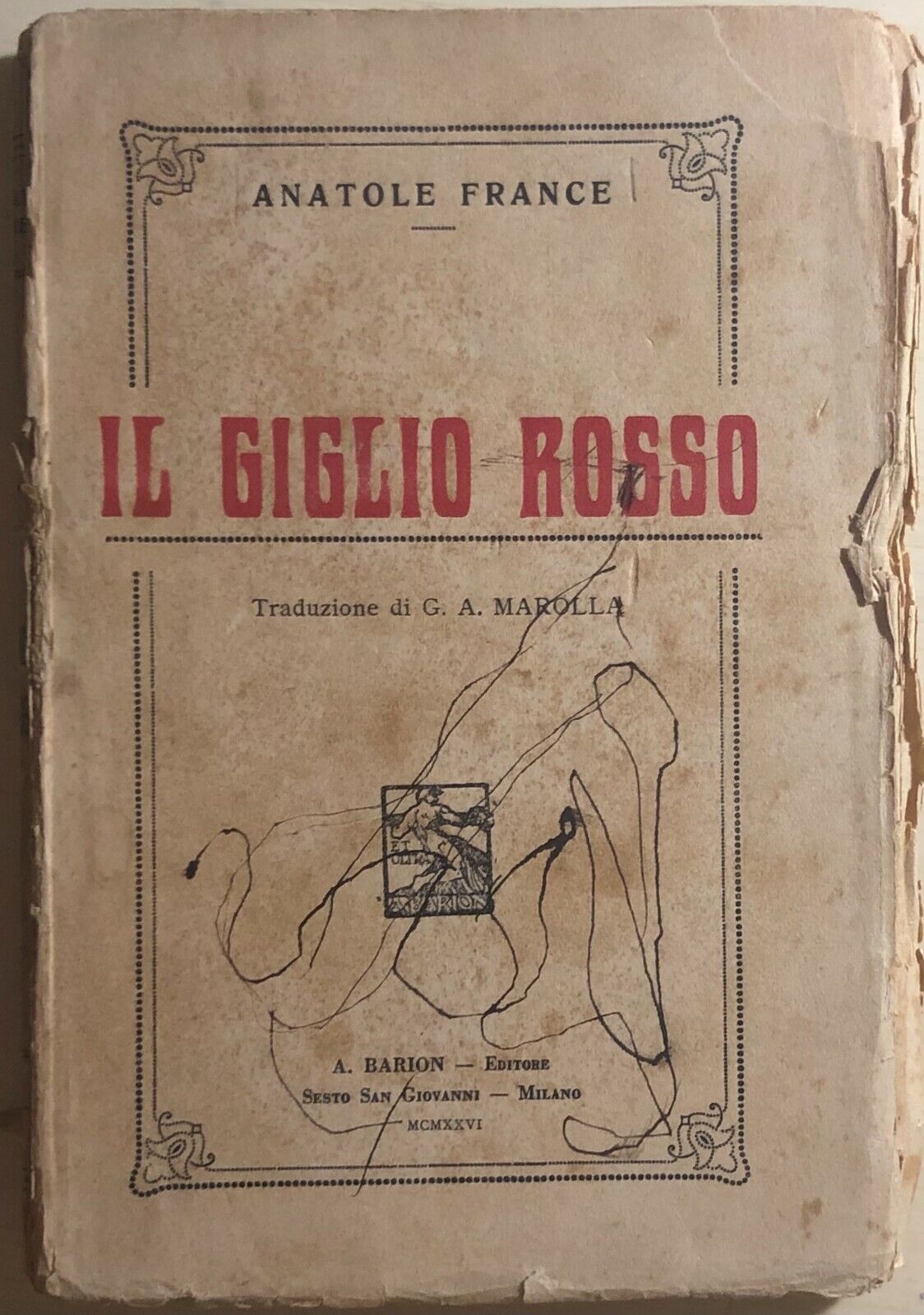 Il giglio rosso di Anatole France, 1926, A. Barion Editore