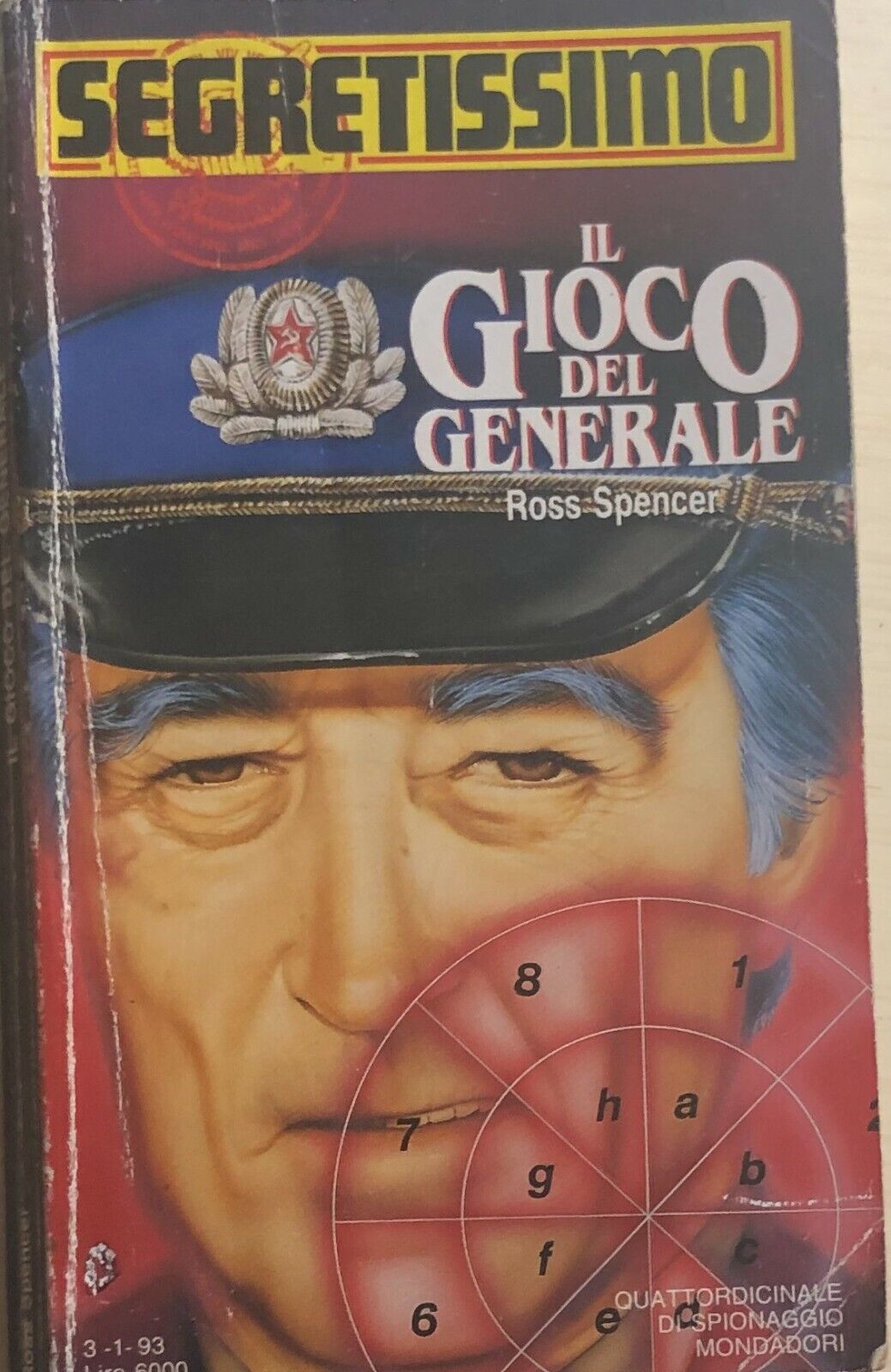 Il gioco del Generale di Ross Spencer, 1993, Mondadori