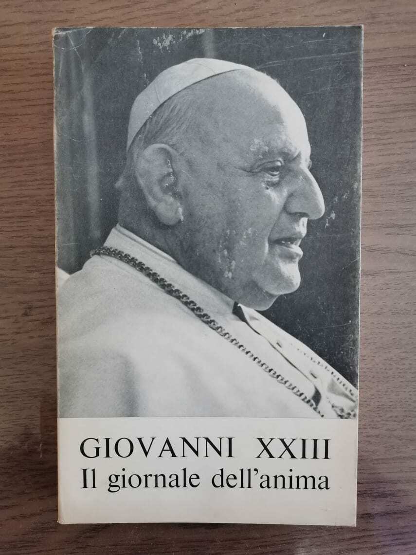 Il giornale dell'anima - Giovanni XXIII - 1967 - AR