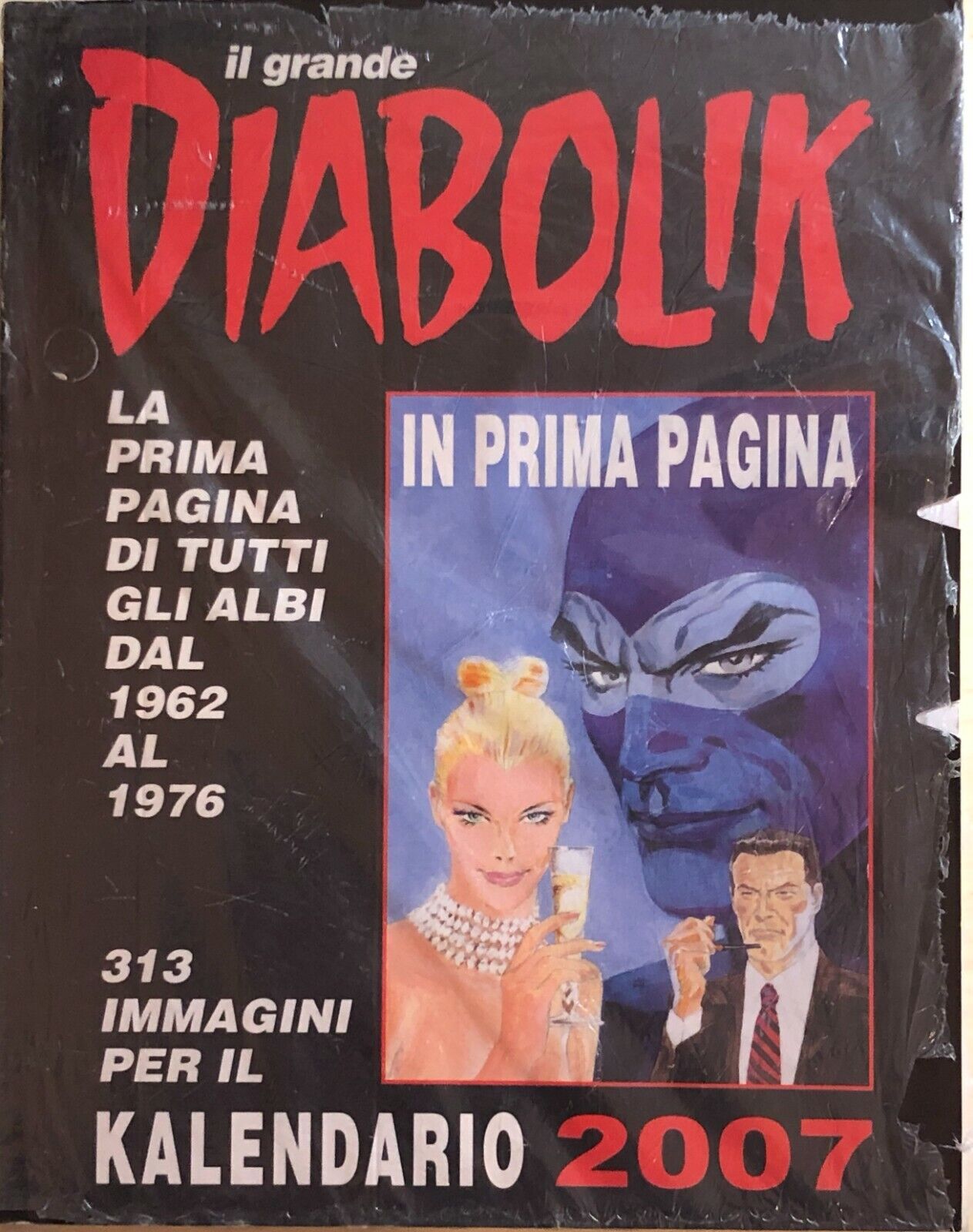 Il grande Diabolik, la prima pagina di tutti gli albi dal 1962 al 1976 di Aa.vv.