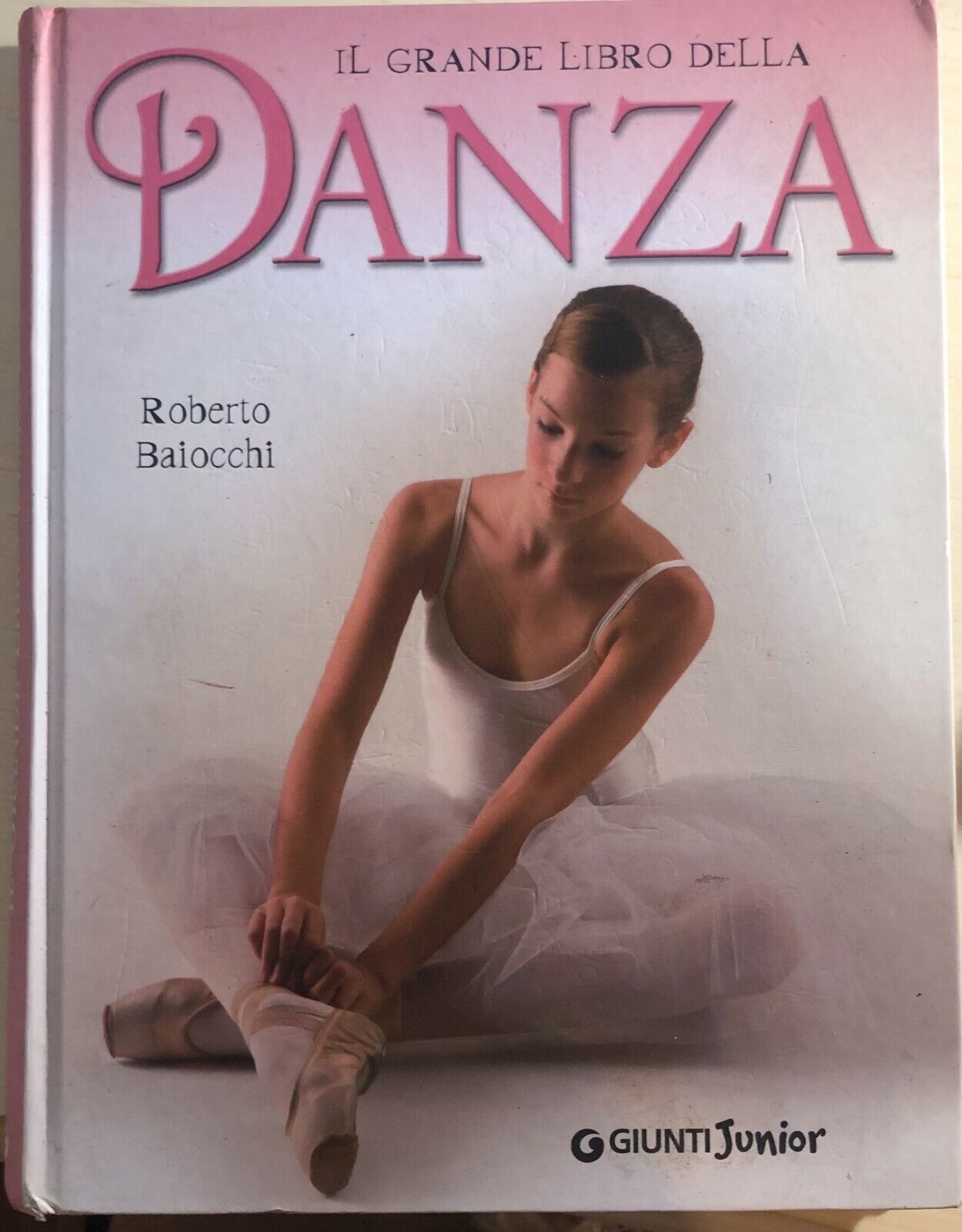 Il grande libro della danza di Roberto Baiocchi,  2007,  Giunti Junior