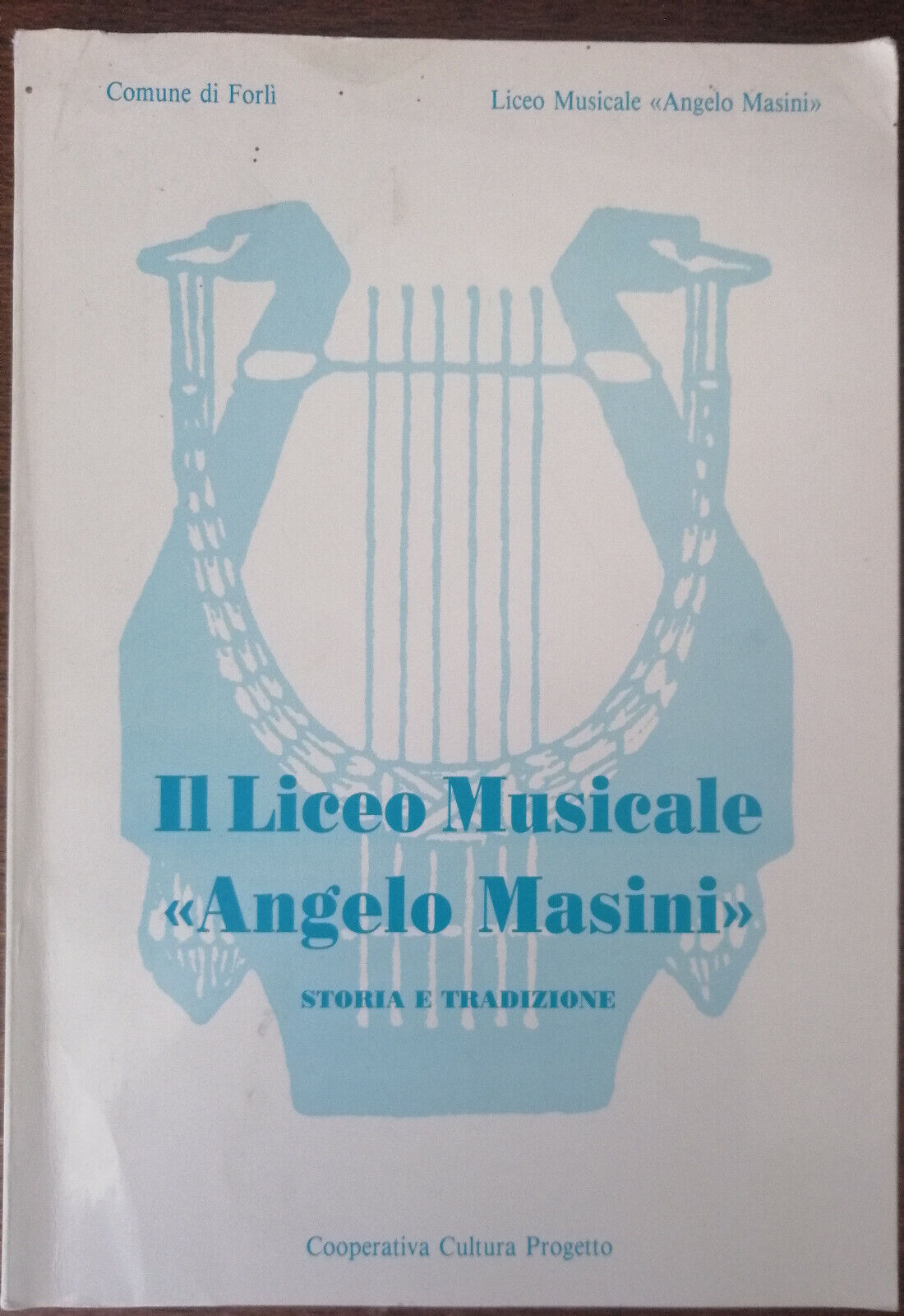Il liceo musicale Angelo Masini storia e tradizioni-Banchini,Santolini,1990- A