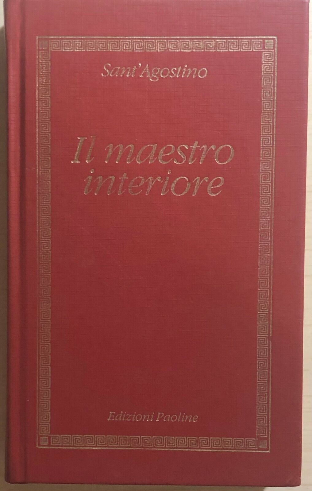 Il maestro interiore di Sant?Agostino, 1987, Edizioni Paoline