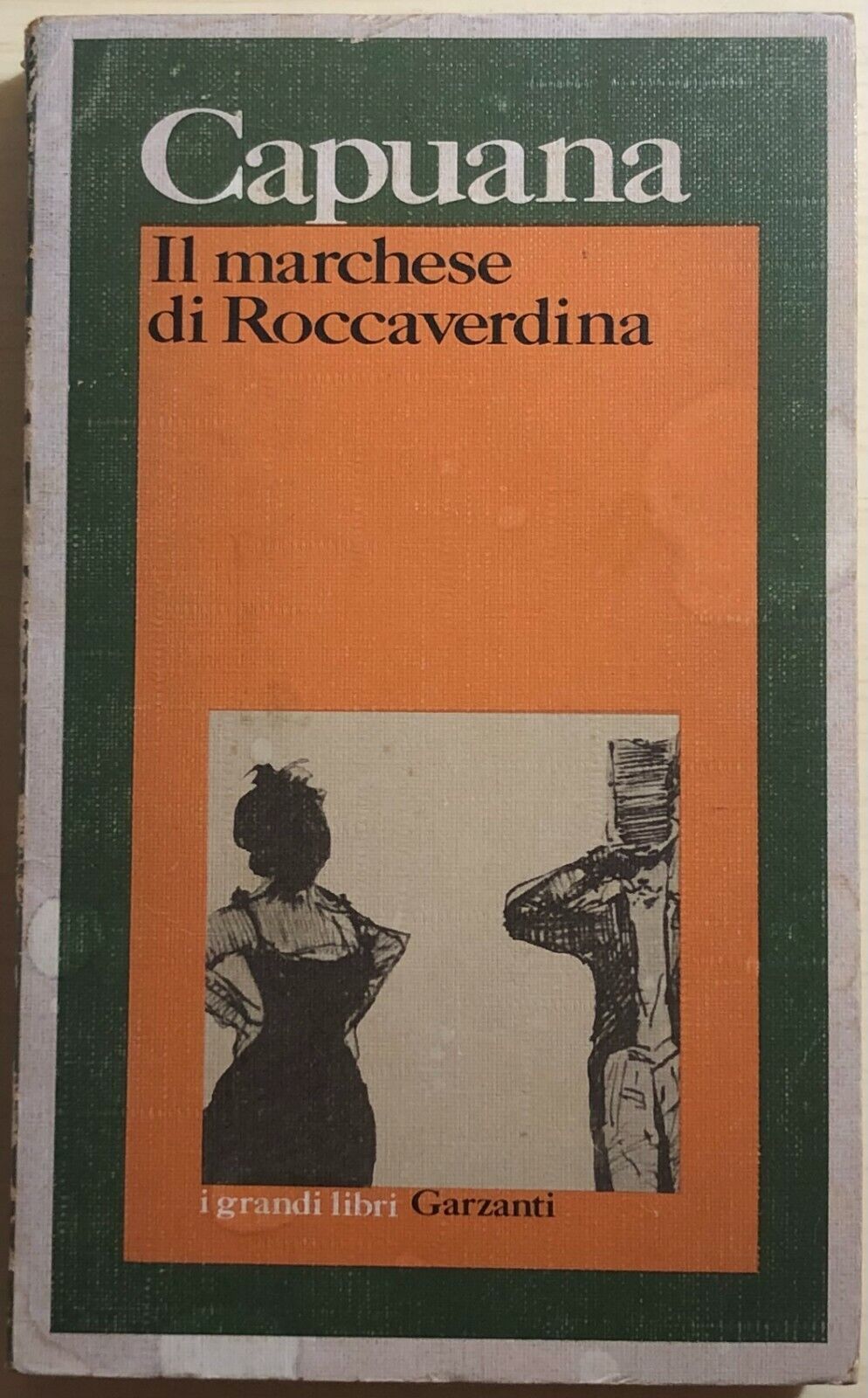 Il marchese di Roccaverdina di Luigi Capuana,  1976,  Garzanti