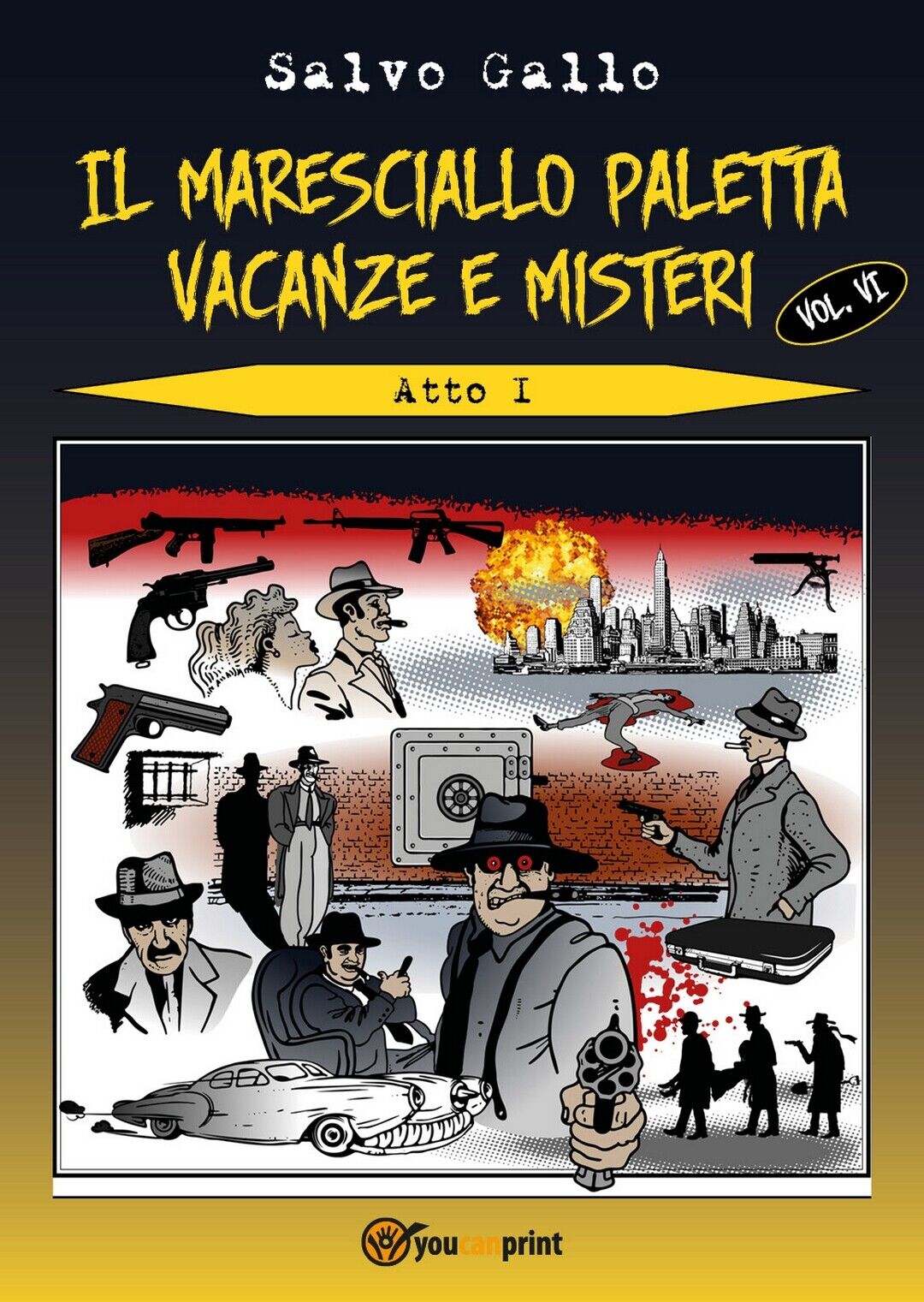 Il maresciallo Paletta Vol.6 Vacanze e misteri- Atto 1  di Salvo Gallo,  2019 