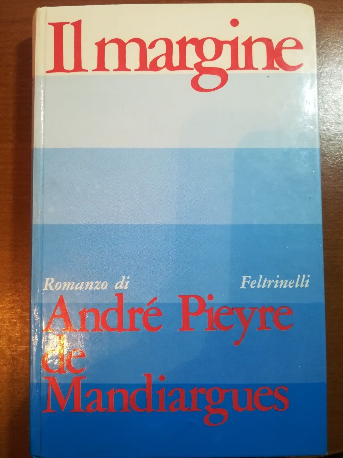 Il margine - Andr? Pieyre e Mandiargues - Feltrinelli - 1968 - M