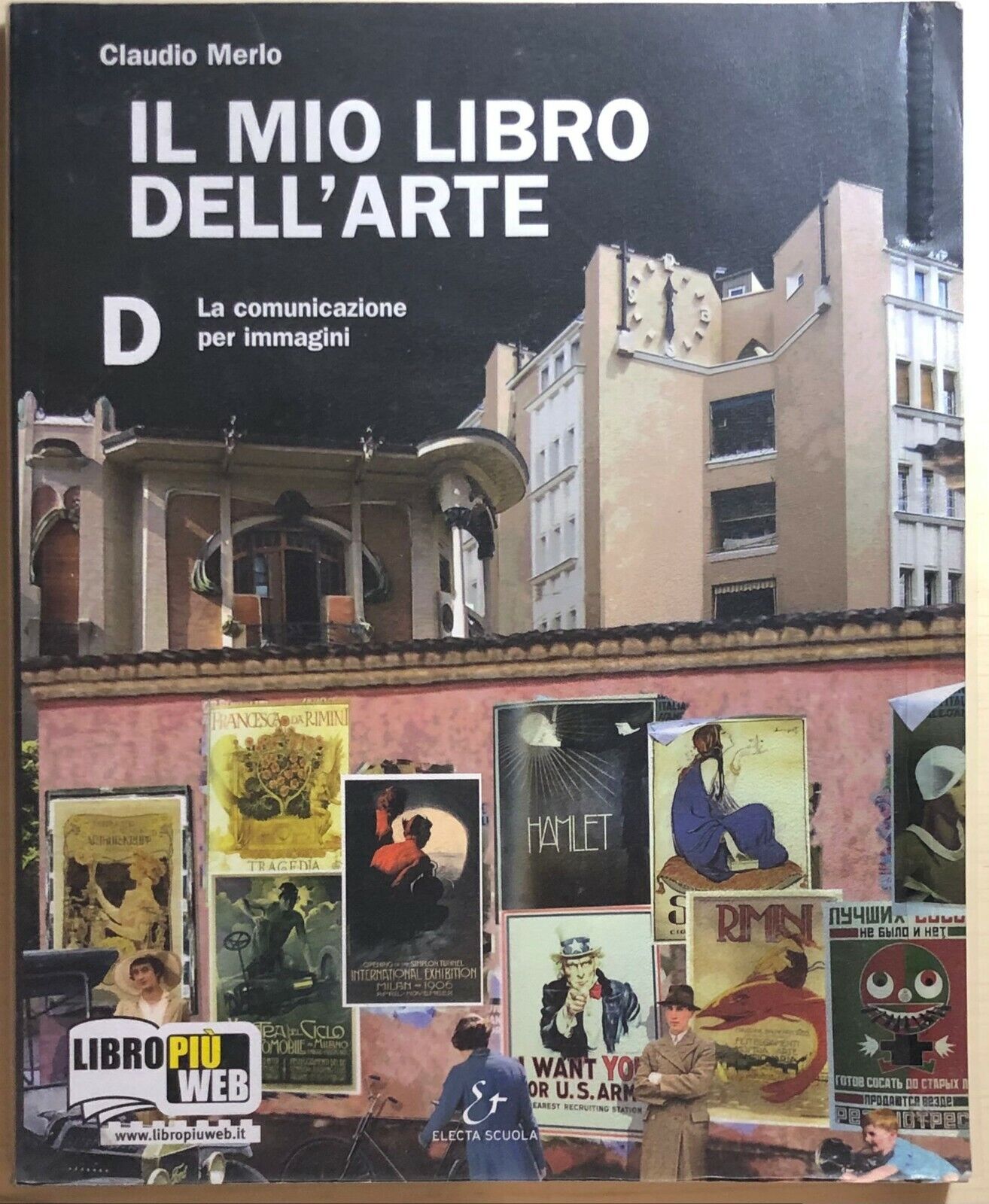 Il mio libro delL'arte D di Claudio Merlo, 2010, Electa Scuola