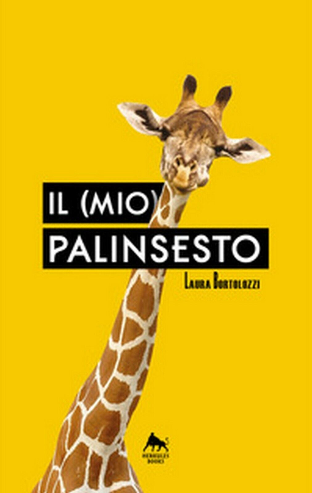 Il (mio) palinsesto  di Laura Bortolozzi,  2018,  Herkules Books