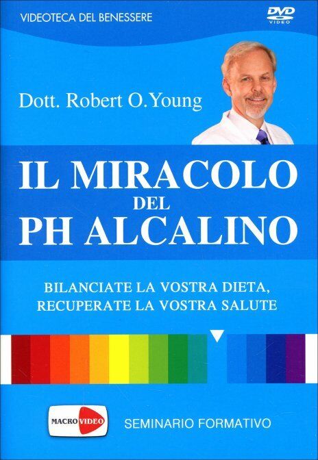 Il miracolo del pH alcalino. DVD di Robert O. Young, Shelley Redford Young,  201