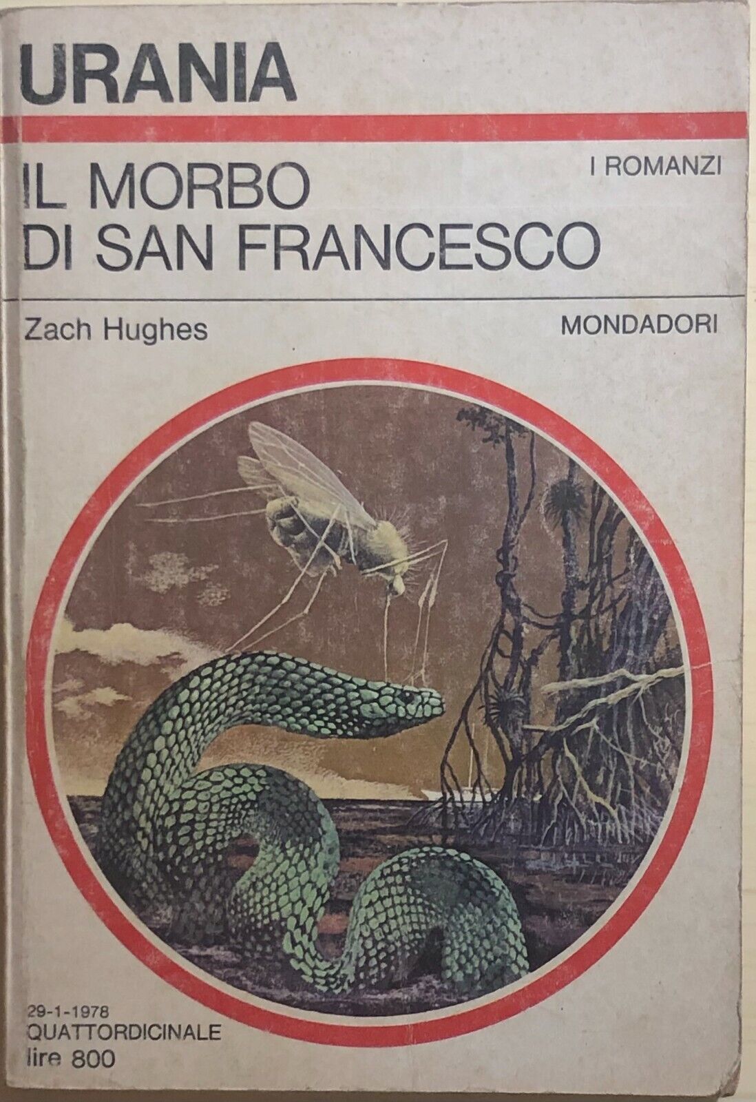 Il morbo di San Francesco di Zach Hughes, 1978, Mondadori