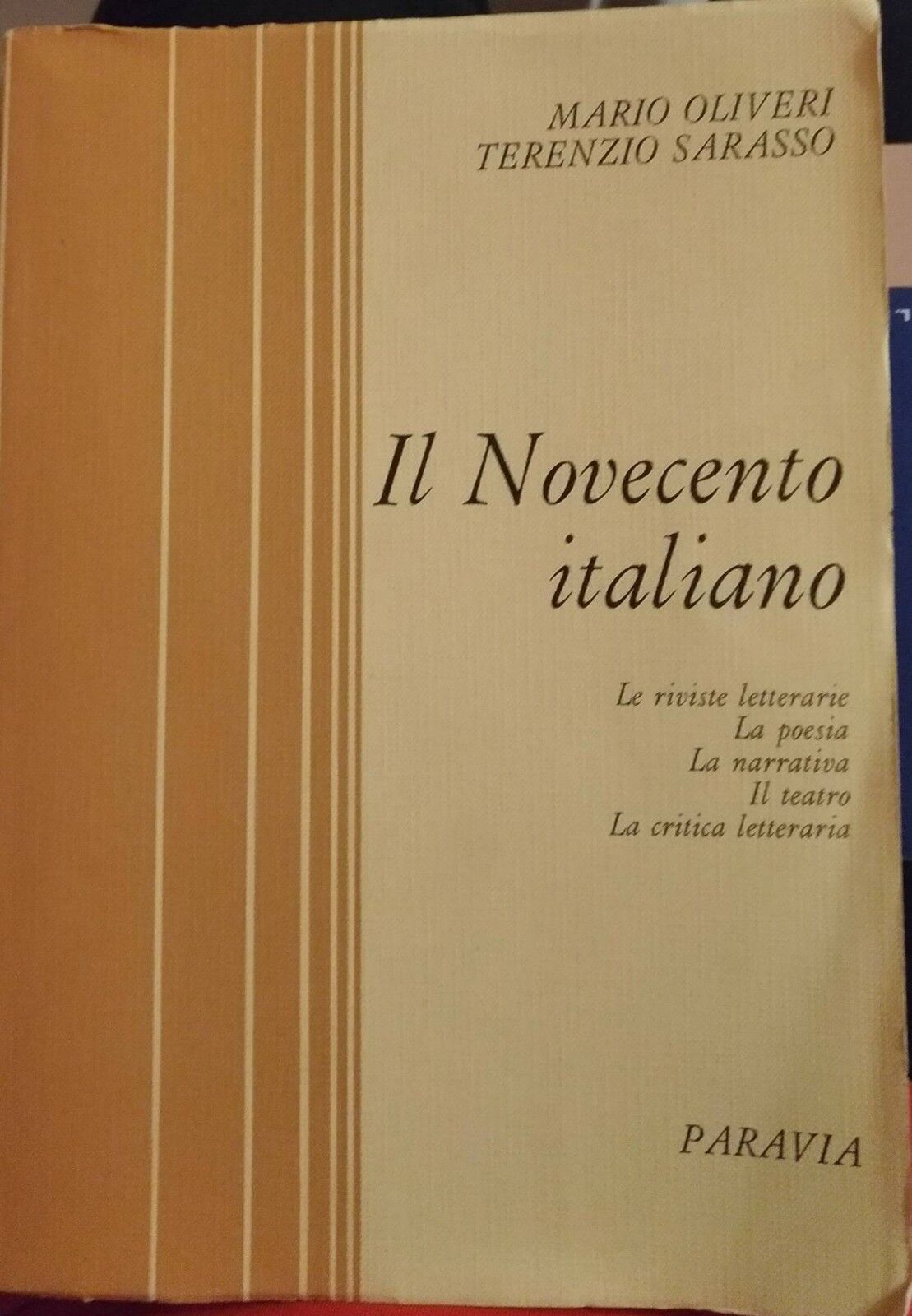 Il novecento italiano - Mario Oliveri E Terenzio Sarasso, 1972, Paravia - S