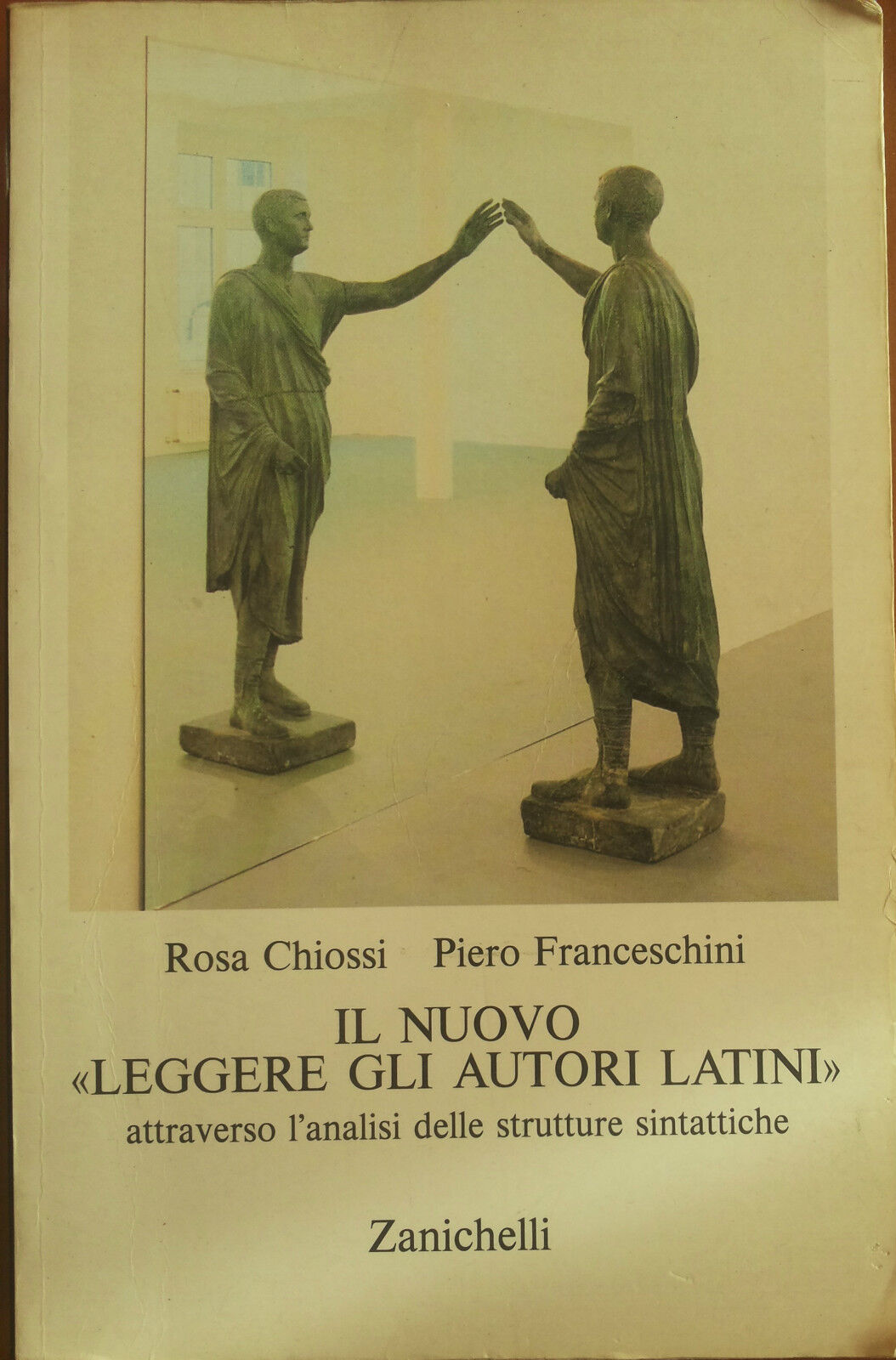 Il nuovo leggere gli autori latini - Chiossi, Franceschini - Zanichelli,1993 - A