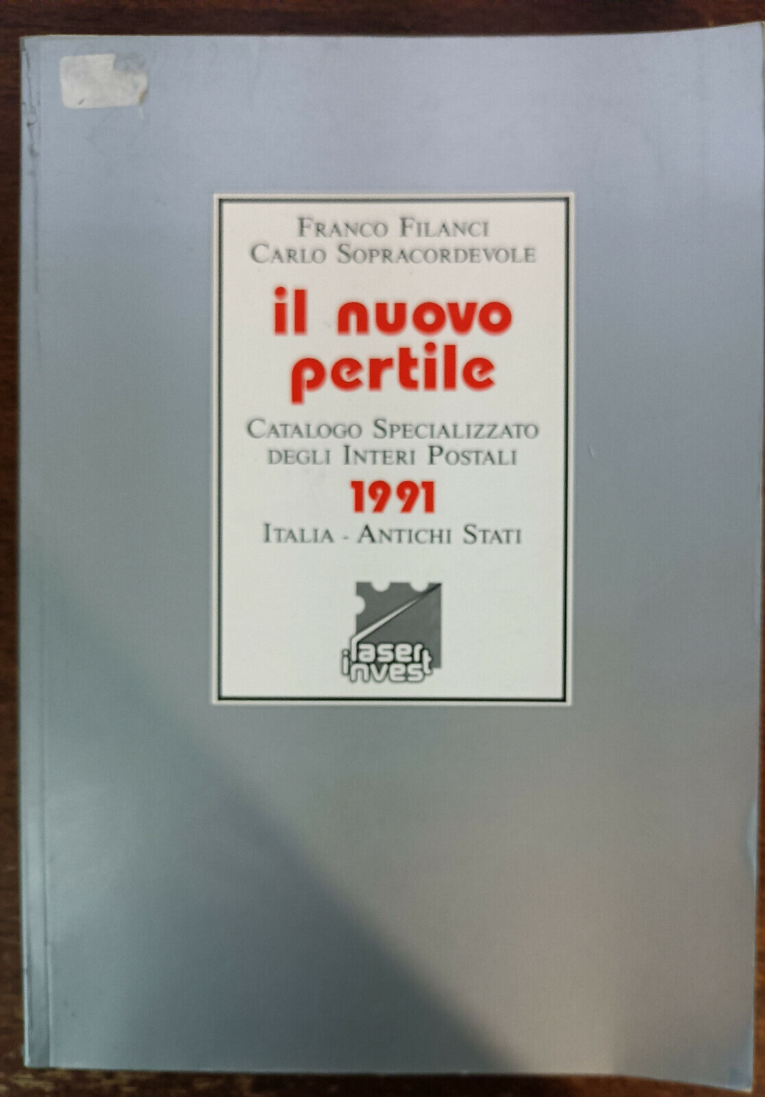 Il nuovo pertile - Franco Filanci, Carlo Sopracordevole - Laser invest, 1991 - A