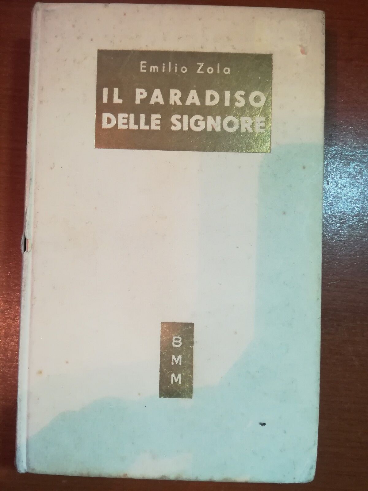 Il paradiso delle signore - Emilio Zola - Mondadori - 1951 - M