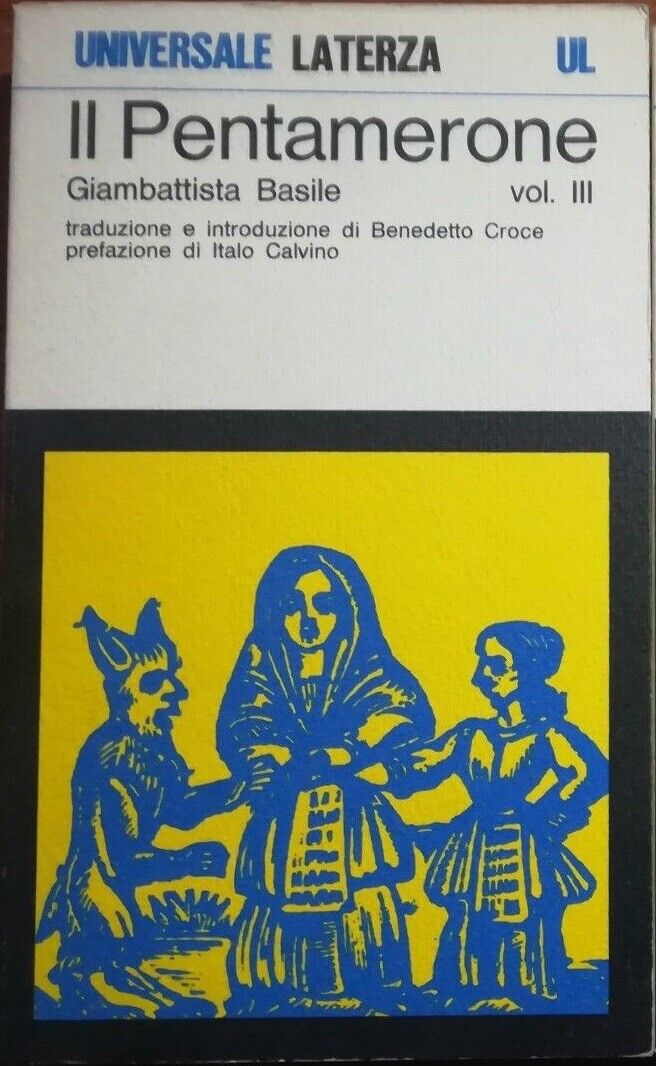 Il pentamerone vol. III - Giambattista Basile - Laterza -1974  - M