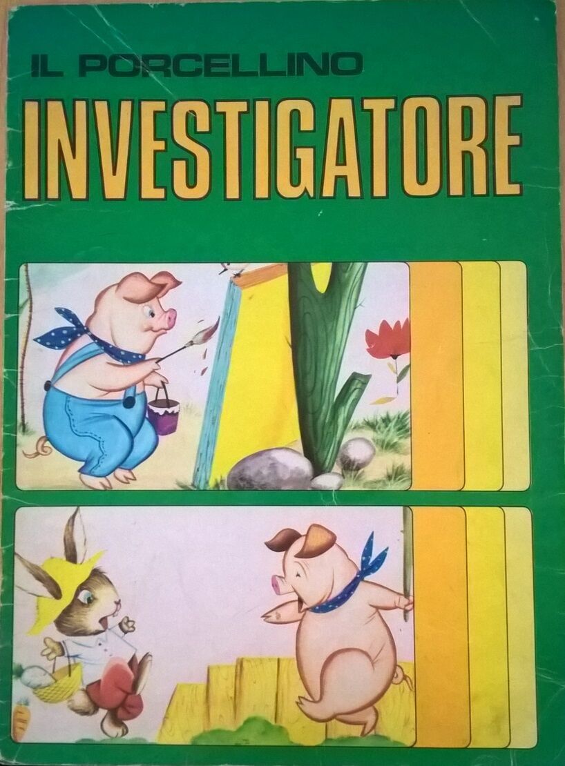 Il porcellino investigatore (Malpiero S.p.a. 1970) Ca