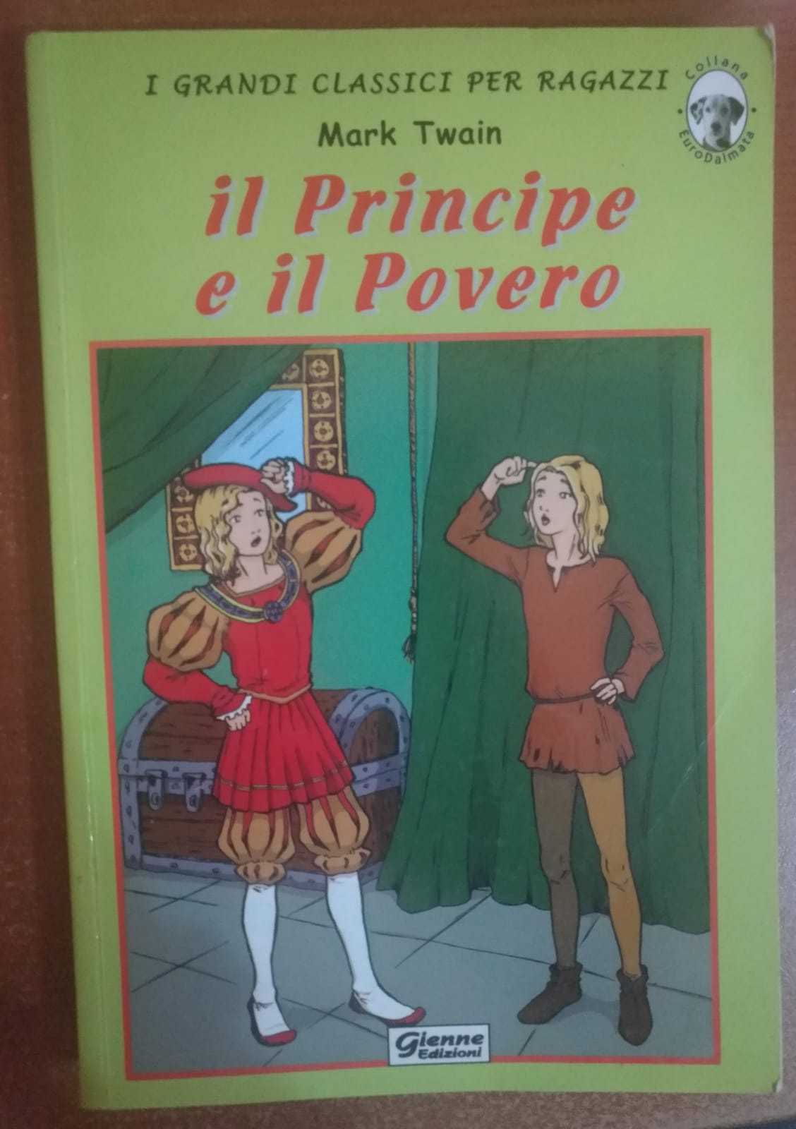 Il principe e il povero- Mark Twain, Gienne Edizioni - S