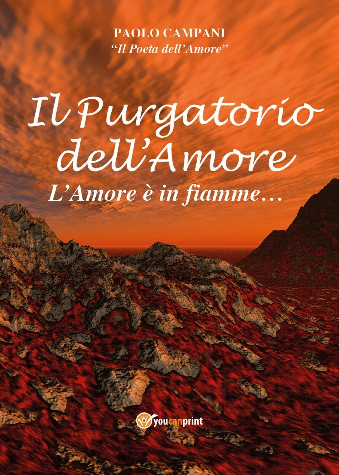 Il purgatorio delL'amore di Paolo Campani,  2021,  Youcanprint