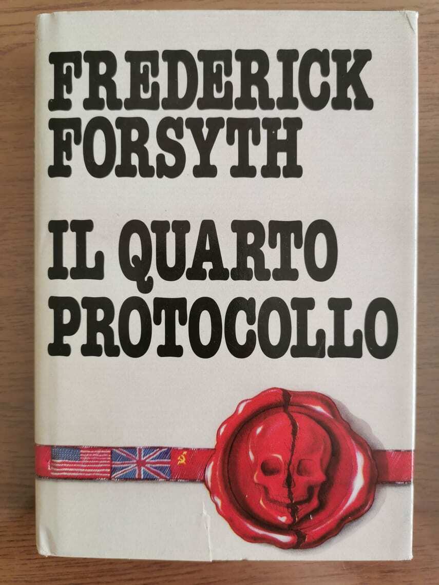 Il quarto protocollo - F. Forsyth - CDE edizioni - 1985 - AR