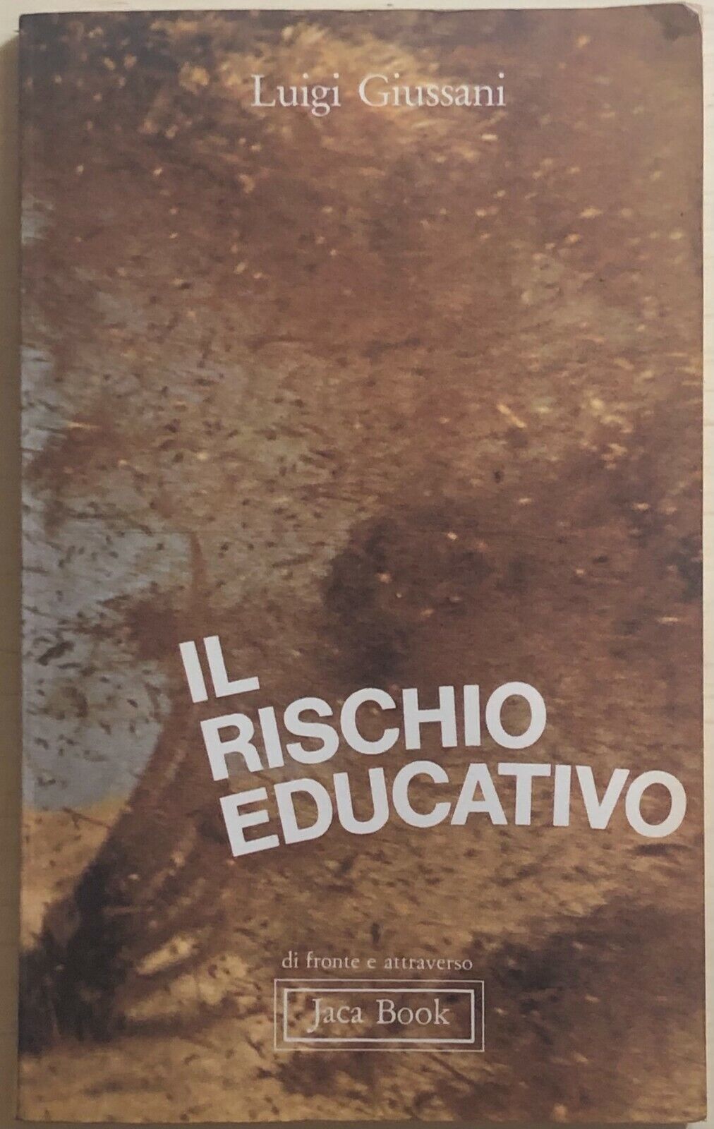 Il rischio educativo di Luigi Giussani, 1977, Jaca Book