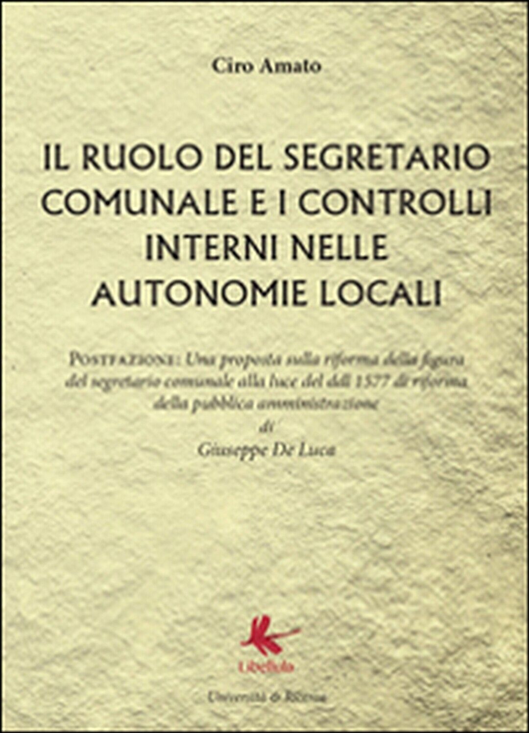 Il ruolo del segretario comunale e i controlli interni nelle autonomie locali