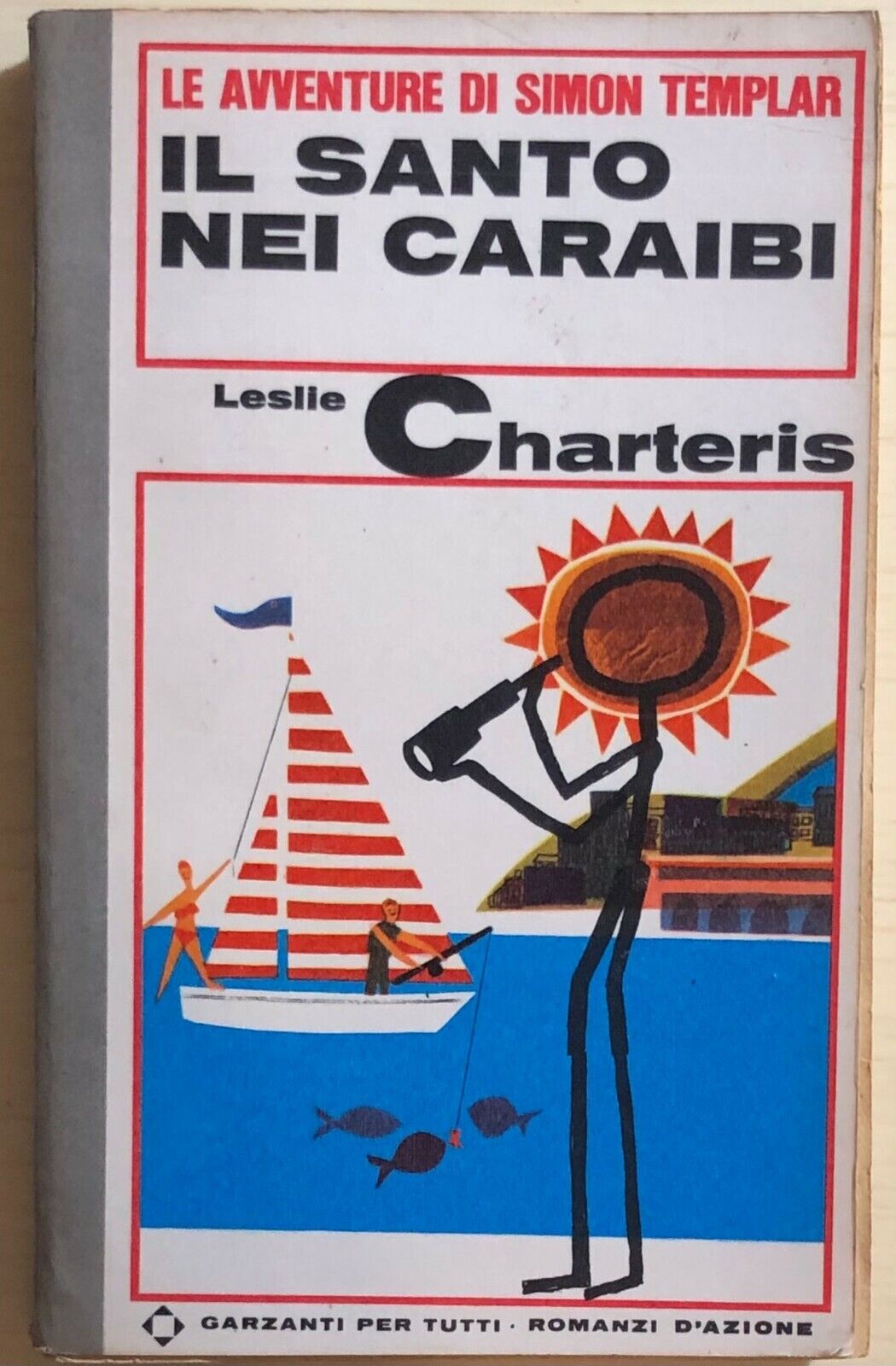 Il santo nei Caraibi di Leslie Charteris, 1968, Garzanti