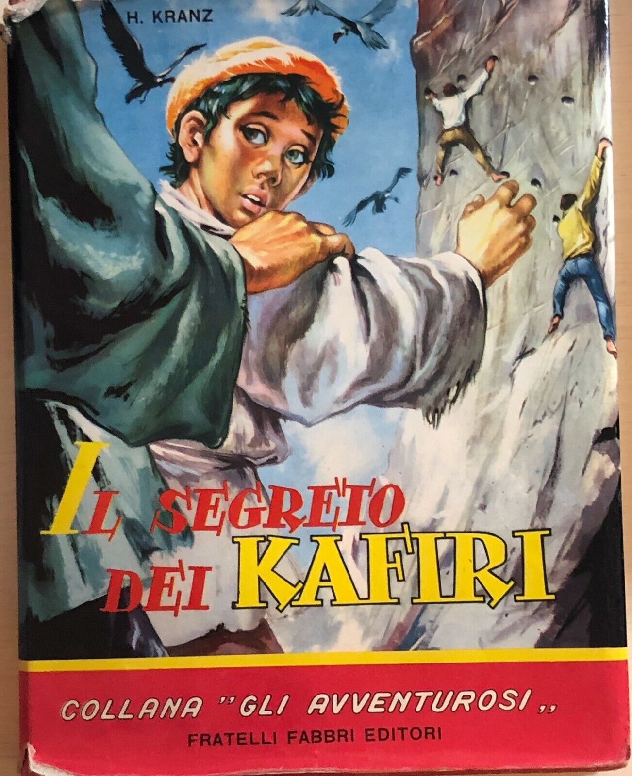 Il segreto del Kafiri di H. Kranz, 1958, Fratelli Fabbri Editori
