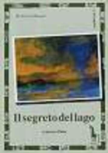 Il segreto del lago di Roberto Massari,  1990,  Massari Editore