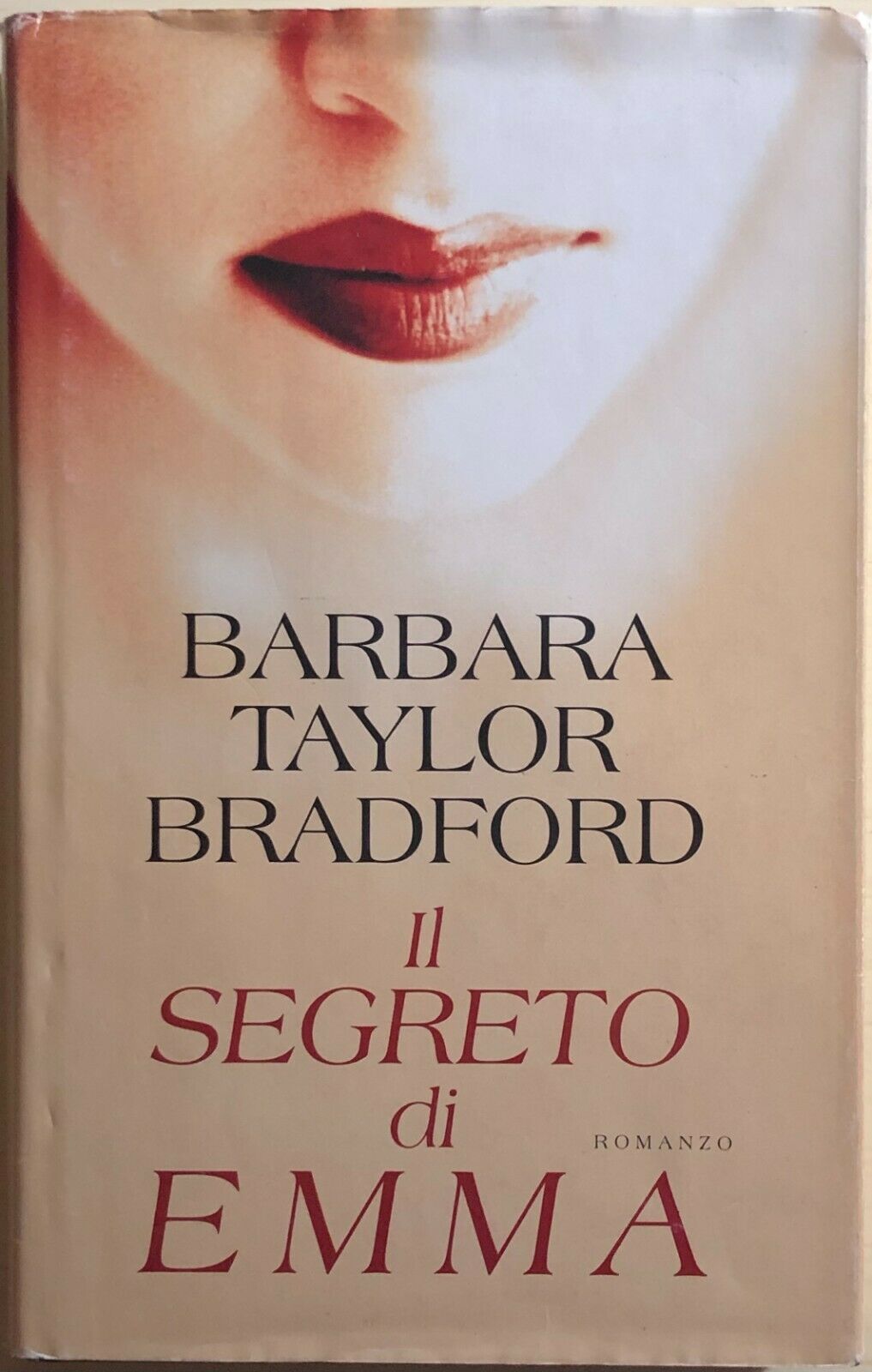 Il segreto di Emma di Barbara Taylor Bradford, 2005, Edizione Mondolibri