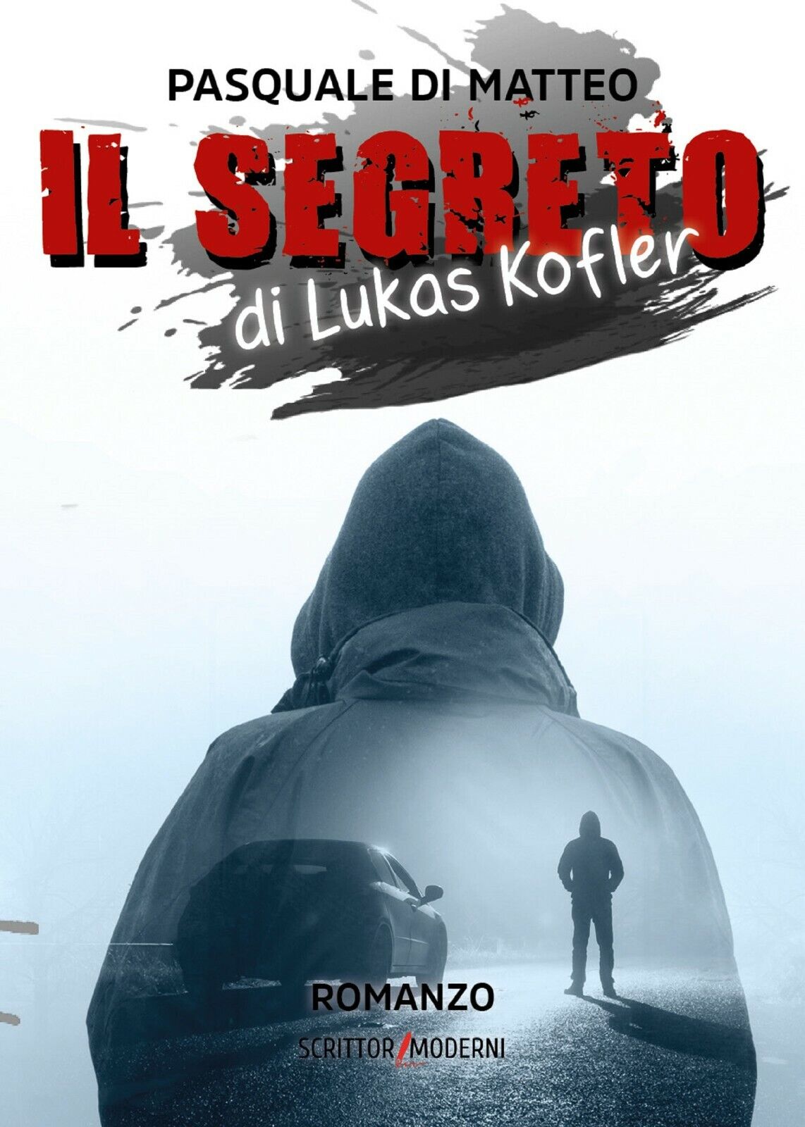 Il segreto di Lukas Kofler di Pasquale Di Matteo,  2021,  Youcanprint